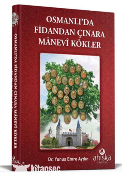 Osmanlda Fidandan nara Manevi Kkler Ahska Yaynevi