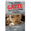 Gazze: Bat Vicdannn k Duru Yaynlar