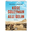 Kse Sleyman ve All Gelin Anatolia Kitap