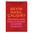 Beyin Nasl alr n Yarglarn Esiri Olmadan Dnme Klavuzu  Bankas Kltr Yaynlar