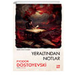 Yeraltndan Notlar Fyodor Mihaylovi Dostoyevski Dokuz Yaynlar