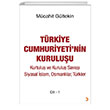 Türkiye Cumhuriyetinin Kuruluşu Cilt -1 Cinius Yayınları