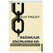 Bamllk Zincirlerini Kr: Gerek Benliini Fark Et Destek Yaynlar