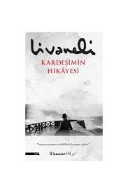 Kardeimin Hikayesi Zlf Livaneli nklap Kitabevi Kelepir