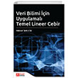 Veri Bilimi in Uygulamal Temel Lineer Cebir Pegem Akademi Yaynclk