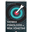 Yatrm Psikolojisi ve Risk Ynetimi Say Yaynlar