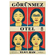 Grnmez Otel Tima Yaynlar