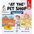 At The Pet Shop Happy Kids Stories 2 (2. Snf ngilizce Hikaye) Mavi Kirpi Yaynlar