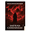 Smyrna Cehennemi Destek Yaynlar