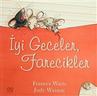 İyi Geceler, Farecikler 1001 Çiçek Kitaplar