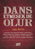 Dans Etmesek de Olur 160. Kilometre Yaynevi