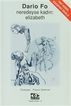 Neredeyse Kadn: Elizabeth Alm Yaynlar