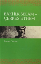 Baki lk Selam - erkes Ethem Agora Kitapl