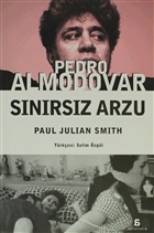 Pedro Almodovar - Snrsz Arzu Agora Kitapl