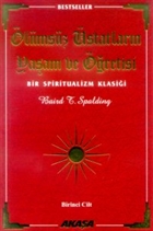 lmsz statlarn Yaam ve retisi Bir Spiritualizm Klasii 1. Cilt Akaa Yaynlar