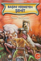 Ban Vermeyen ehit Aka Yaynlar