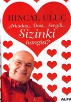 Arkada... Dost... Sevgili... Sizinki Hangisi? Alfa Yaynlar