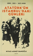 Atatrk`n stanbul`daki Gnleri Alfa Yaynlar