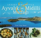 Lezzet Srlaryla Ayvalk ve Midilli Mutfa Alfa Yaynlar
