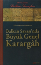 Balkan Sava`nda Byk Genel Karargah Alfa Yaynlar