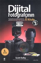 Dijital Fotorafnn El Kitab - Cilt: 2 Alfa Yaynlar