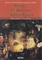 Dou ve Bat Kaynaklarna Gre Rya Yorumu Anahtar Alfa Yaynlar