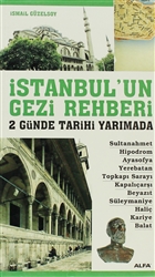 stanbul`un Gezi Rehberi - 2 Gnde Tarihi Yarmada Alfa Yaynlar