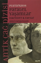 Paralel Yaamlar skender Caesar  Bioi Paralelloi Alfa Yaynlar