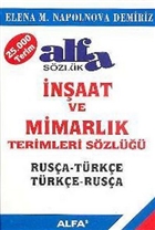Rusa- Trke / Trke- Rusa naat ve Mimarlk Terimleri Szl Alfa Yaynlar