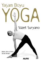 Yaam Boyu Yoga  Beden, Ruh ve Zihnin Gerek Dengesi Alfa Yaynlar