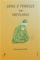 ems- i Tebrizi ve Mevlana Alter Yaynclk