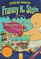 lgn Mucit Franny K. Stein 15 Metrelik Ak Tanrs`nn Saldrs Altn Kitaplar