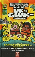 Gelecekten Gelen Kung-Fu Maara Adamlar Uk ve Gluk`un Maceralar Altn Kitaplar