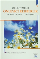 Okul Temelli nleyici Rehberlik ve Psikolojik Danma An Yaynclk