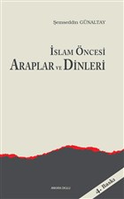 slam ncesi Araplar ve Dinleri Ankara Okulu Yaynlar