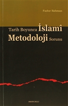 Tarih Boyunca slami Metodoloji Sorunu Ankara Okulu Yaynlar