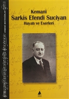 Kemani Sarkis Efendi Suciyan Hayat ve Eserleri Aras Yaynclk