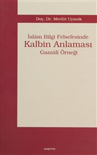 slam Bilgi Felsefesinde Kalbin Anlamas Aratrma Yaynlar
