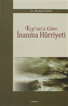 Kur`an`a Gre nanma Hrriyeti Aratrma Yaynlar
