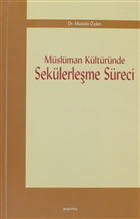 Mslman Kltrnde Seklerleme Sreci Aratrma Yaynlar