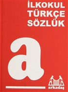 lkretim Trke Szlk (1,2,3,4,5. Snflar in) Arkada Yaynlar