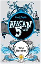 Afacan 5`ler Yine Beraber Artemis Yaynlar