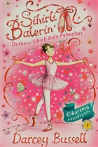 Sihirli Balerin 1 - Defne ve Sihirli Bale Pabular Artemis Yaynlar