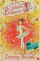 Sihirli Balerin 3 - Defne ve Maskeli Balo Artemis Yaynlar