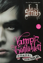 Vampir Gnlkleri - Dn: Glge Ruhlar Artemis Yaynlar