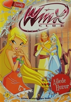 Winx Club Family - Ailede Huzur Artemis Yaynlar