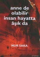 Anne de Olabilir nsan Hayatta Ak da Artshop Yaynclk