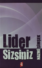 Lider Sizsiniz Asil Yayn Datm