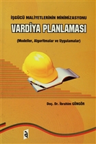gc Maliyetlerinin Minimizasyonu - Vardiya Planlamas Asil Yayn Datm