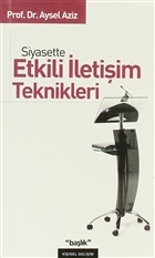 Siyasette Etkili letiim Teknikleri Balk Yayn Grubu
